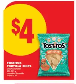 No Frills TOSTITOS TORTILLA CHIPS, 205-295 g offer