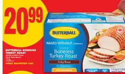 No Frills BUTTERBALL BONELESS TURKEY ROAST, 1.2 kg offer