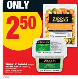 No Frills ZIGGY'S SALADS, 454 g or FRESH PASTA, 350/360 g offer