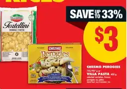 No Frills CHEEMO PEROGIES 745/907 g or VILLA PASTA 400 g offer
