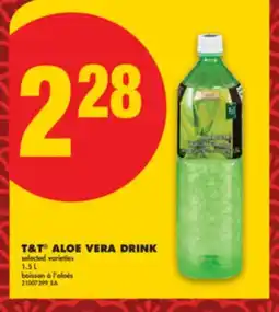 No Frills T&T ALOE VERA DRINK, 1.5 L offer