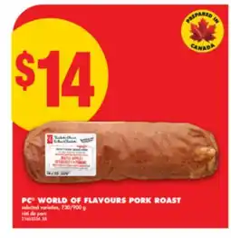 No Frills PC WORLD OF FLAVOURS PORK ROAST, 730/900 g offer
