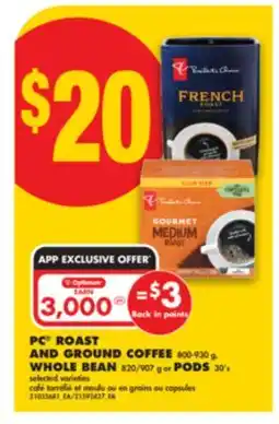 No Frills PC ROAST AND GROUND COFFEE, 800-930 g, WHOLE BEAN, 820/907 g or PODS 30' s offer