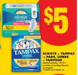 No Frills ALWAYS or TAMPAX 1X, PADS, LINERS or TAMPONS, 10-72' s offer