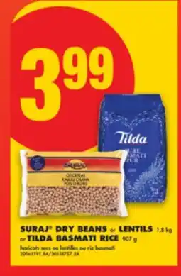 No Frills SURAJ DRY BEANS or LENTILS, 1.8 kg or TILDA BASMATI RICE, 907 g offer