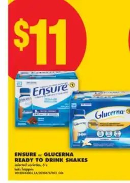 No Frills ENSURE or GLUCERNA READY TO DRINK SHAKES, 6' s offer