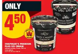 No Frills CHAPMAN'S PREMIUM PLUS ICE CREAM, 500 mL offer