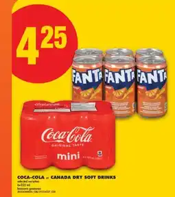 No Frills COCA-COLA or CANADA DRY SOFT DRINKS, 6x222 mL offer
