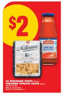 No Frills LA MOLISANA PASTA 450 g or STRAINED TOMATO SAUCE, 680 mL offer