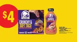 No Frills TACO BELL REGULAR KITS 260-420 g or TACO BELL CREAMY SAUCE 354 mL offer