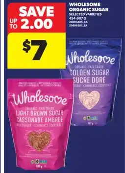 Real Canadian Superstore WHOLESOME ORGANIC SUGAR, 454-907 G offer