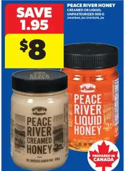 Real Canadian Superstore PEACE RIVER HONEY, 500 G offer