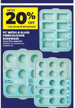Real Canadian Superstore PC METAL & GLASS FIBRE SILICONE BAKEWARE offer
