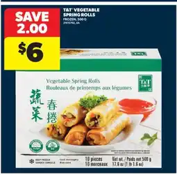 Real Canadian Superstore T&T VEGETABLE SPRING ROLLS, 500 G offer