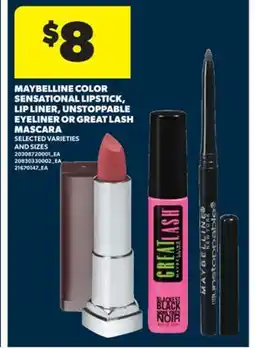 Real Canadian Superstore MAYBELLINE COLOR SENSATIONAL LIPSTICK, LIP LINER, UNSTOPPABLE EYELINER OR GREAT LASH MASCARA offer