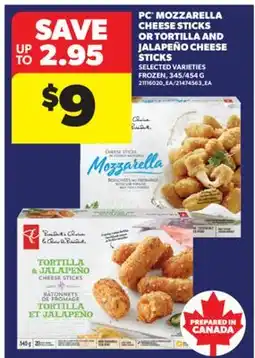 Real Canadian Superstore PC MOZZARELLA CHEESE STICKS OR TORTILLA AND JALAPEÑO CHEESE STICKS, 345/454 G offer