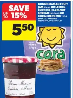 Real Canadian Superstore BONNE MAMAN FRUIT JAM 250 ML OR LEMON CURD OR HAZELNUT SPREAD 250/360 G OR CORA CREPE MIX 700 G offer
