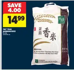 Real Canadian Superstore T&T THAI JASMINE RICE, 8.2 KG offer