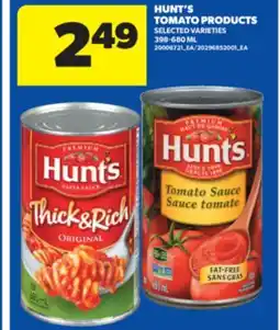 Real Canadian Superstore HUNT'S TOMATO PRODUCTS, 398-680 ML offer