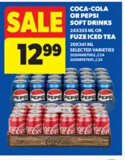 Real Canadian Superstore COCA-COLA OR PEPSI SOFT DRINKS, 24X355 ML OR FUZE ICED TEA, 20X341 ML offer