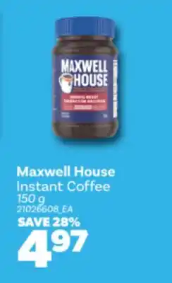 Real Canadian Superstore MAXWELL HOUSE INSTANT COFFEE, 150 g offer