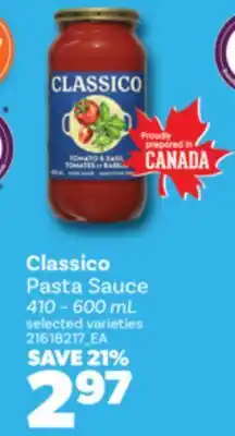 Real Canadian Superstore CLASSICO PASTA SAUCE, 410-600 ML offer