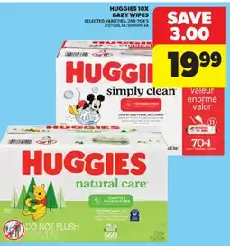 Real Canadian Superstore HUGGIES 10X BABY WIPES, 299-704' S offer