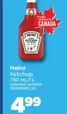 Real Canadian Superstore HEINZ KETCHUP, 750 ML/1 L offer