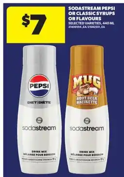 Real Canadian Superstore SODASTREAM PEPSI OR CLASSIC SYRUPS OR FLAVOURS, 440 ML offer