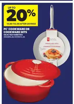 Real Canadian Superstore PC COOKWARE OR COOKWARE SETS offer
