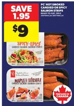 Real Canadian Superstore PC HOT SMOKED CANDIED OR SPICY SALMON STRIPS, 150 G offer