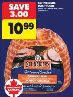 Real Canadian Superstore SCHNEIDERS HALF-HAMS, 700 G offer