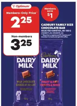 Real Canadian Superstore CADBURY FAMILY SIZE CHOCOLATE BAR, , 80-100 G offer