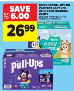 Real Canadian Superstore HUGGIES PULL-UPS OR PAMPERS EASY UPS CLUB PACK TRAINING PANTS, 28-74' S offer