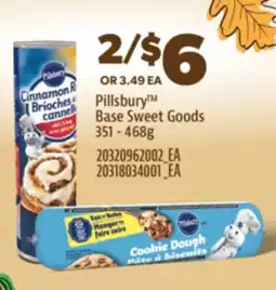 Real Canadian Superstore PILLSBURY TM BASE SWEET GOODS, 351-468G offer