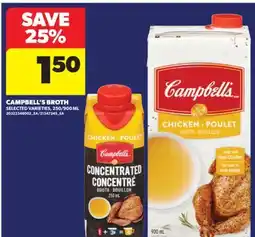Real Canadian Superstore CAMPBELL'S BROTH, 250/900 ML offer