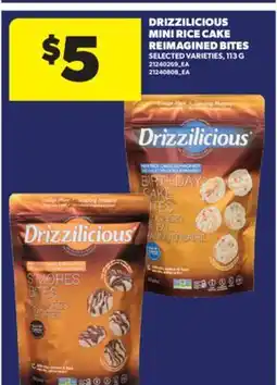 Real Canadian Superstore DRIZZILICIOUS MINI RICE CAKE REIMAGINED BITES, 113 G offer