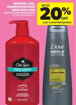 Real Canadian Superstore METHOD, AXE, OLDSPICE OR DOVE MEN HAIR CARE offer