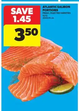 Real Canadian Superstore ATLANTIC SALMON PORTIONS, 113 G offer