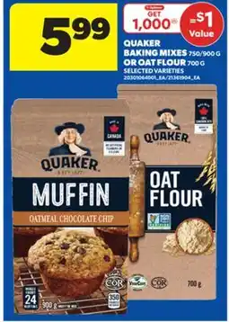 Real Canadian Superstore QUAKER BAKING MIXES, 750/900 G OR OAT FLOUR, 700 G offer