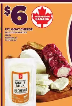 Loblaws PC GOAT CHEESE, 140 G offer