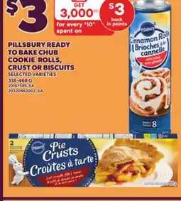 Loblaws PILLSBURY READY TO BAKE CHUB COOKIE,, ROLLS, CRUST OR BISCUITS, 318-468 G offer
