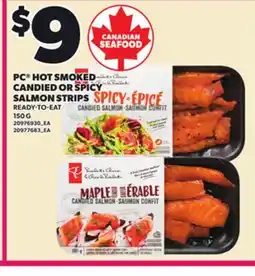 Loblaws PC HOT SMOKED CANDIED OR SPICY SALMON STRIPS, 150 G offer