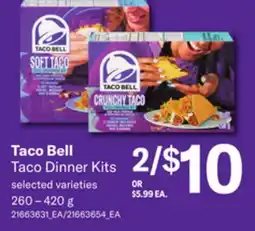 Loblaws TACO BELL TACO DINNER KITS, 260-420 G offer