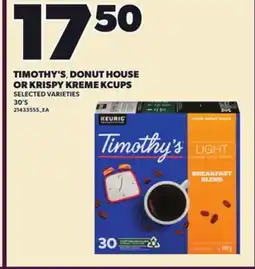 Loblaws TIMOTHY'S, DONUT HOUSE OR KRISPY KREME KCUPS, 30'S offer