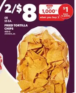Loblaws FRIED TORTILLA CHIPS, 450 G offer
