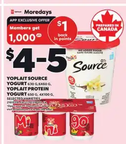 Loblaws YOPLAIT SOURCE YOGURT, 630 G, 6x60 G,YOPLAIT PROTEIN YOGURT, 650 G, 4X100 G offer