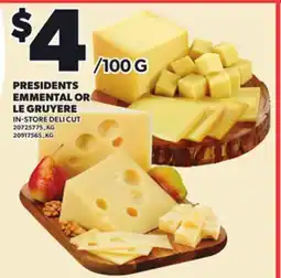 Loblaws PRESIDENTS EMMENTAL OR LE GRUYERE offer