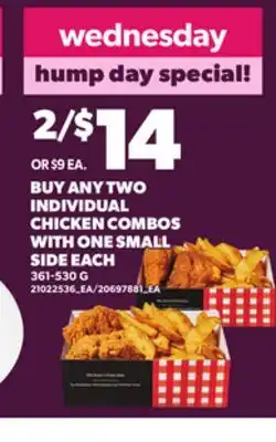 Loblaws BUY ANY TWO INDIVIDUAL CHICKEN COMBOS WITH ONE SMALL SIDE EACH, 361-530 G offer