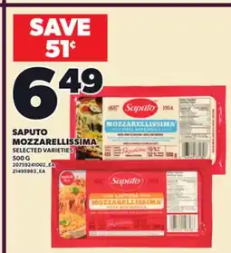 Loblaws SAPUTO MOZZARELLISSIMA,500 G offer